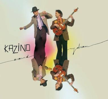 Kazino Around My Dream