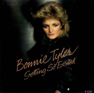 Bonnie Tyler Getting so Excited