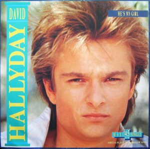 David Hallyday He's My Girl maxi Pop Music Deluxe