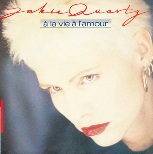 Jakie Quartz A la vie a l'amour Pop Music Deluxe