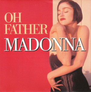 madonna oh father