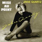 jakie quartz mise au point