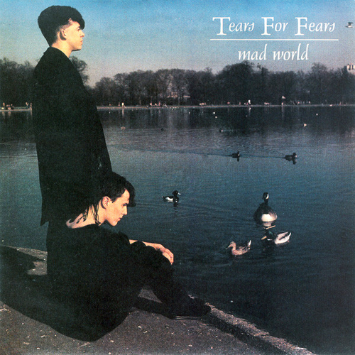 tears for fears mad world pop music deluxe