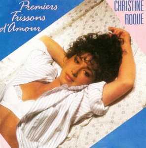 Christine Roque Premiers frissons d'amour Pop Music Deluxe