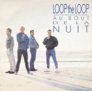 Loop The Loop Au bout de la nuit