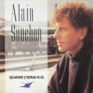 Alain Souchon Quand j'serai KO Pop Music Deluxe