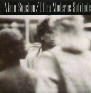 Alain Souchon - Ultra moderne solitude 45 t Pop Music Deluxe