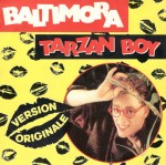 Baltimora - Tarzan Boy Pop Music Deluxe