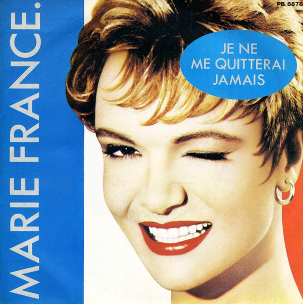 Marie France - Je ne me quitterai jamais Pop Music Deluxe