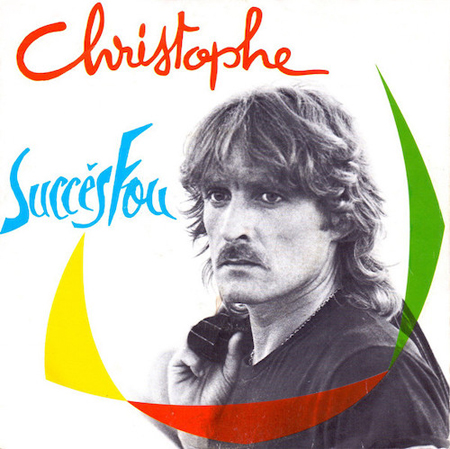 Christophe Succès fou Pop Music Deluxe