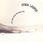 Cyndi Lauper My First Night Without You Pop Music Deluxe