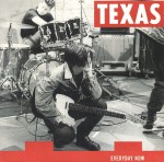 Texas Everyday Now Pop Music Deluxe