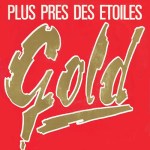 Gold Plus près des étoiles Pop Music Deluxe