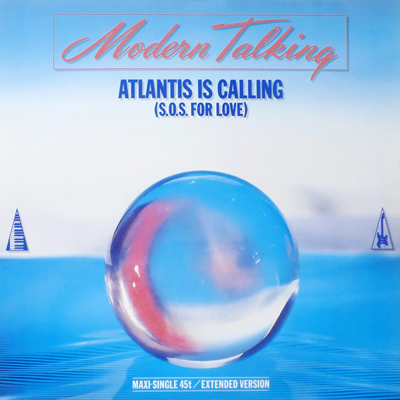 Modern Talking Atlantis is Calling maxi Pop Music Deluxe