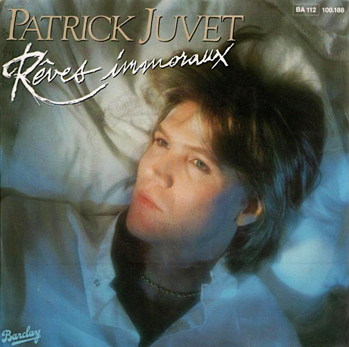 Patrick Juvet Reves immoraux Pop Music Deluxe