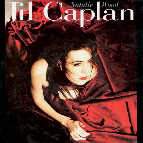Jil Caplan Natalie Wood Pop Music Deluxe