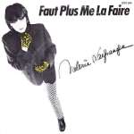 Valérie Lagrange Faut plus me la faire Pop Music Deluxe