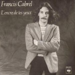 Francis Cabrel L'encre de tes yeux Pop Music Deluxe