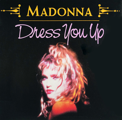 Madonna Dress You Up Pop Music Deluxe
