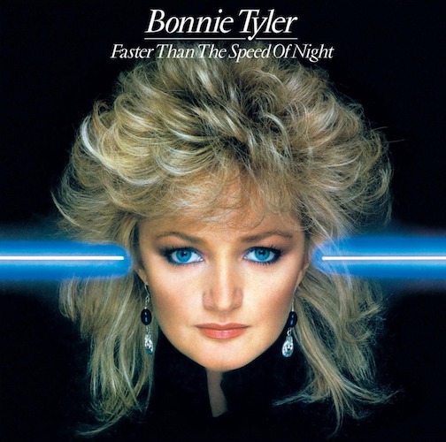 Bonnie Tyler Faster Than the Speed of Night Pop Music Deluxe